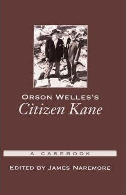 Libro Orson Welles's Citizen Kane - James Naremore