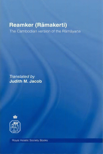 The Cambodian Version Of The Ramayana, De Kuoch Haksrea. Editorial Taylor Francis Ltd, Tapa Dura En Inglés