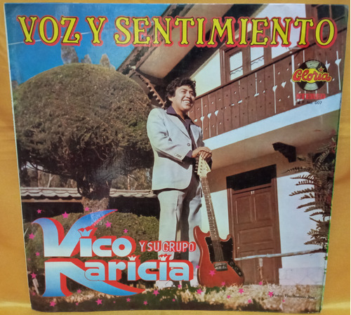 O Vico Y Su Grupo Karicia Lp Voz Y Sentimiento Ricewithduck