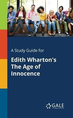 Libro A Study Guide For Edith Wharton's The Age Of Innoce...