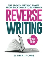Comprar Libro: Libro De Trabajo De Escritura Inversa: El Método Comp