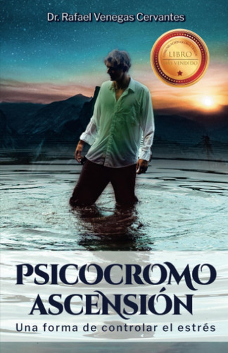 Libro: Psicocromo Ascensión: Una Forma De Controlar El Estré