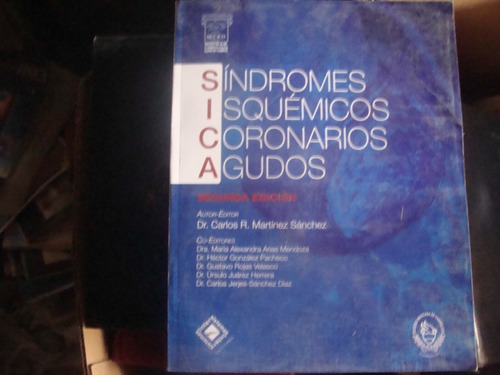 Sindromes Isquemicos Coronarios Agudos , Año 2010