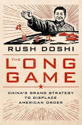 Libro The Long Game : China's Grand Strategy To Displace ...
