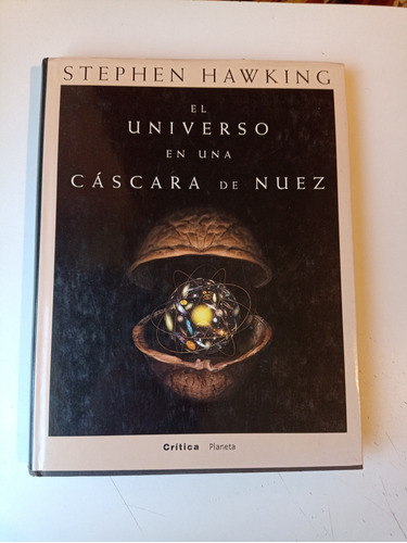 El Universo En Una Cáscara De Nuez Stephen Hawking