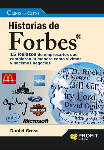 Historias De Forbes - 15 Relatos De Empresarios 