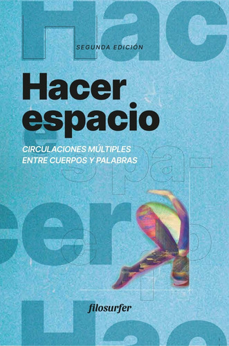 Libro: Hacer Espacio: Circulaciones Múltiples - Ecart