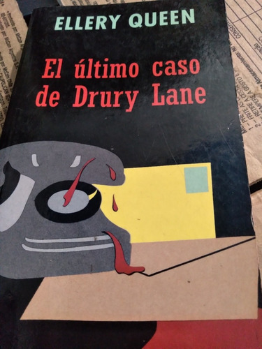 El Último Caso De Drury Lane Ellery Queen