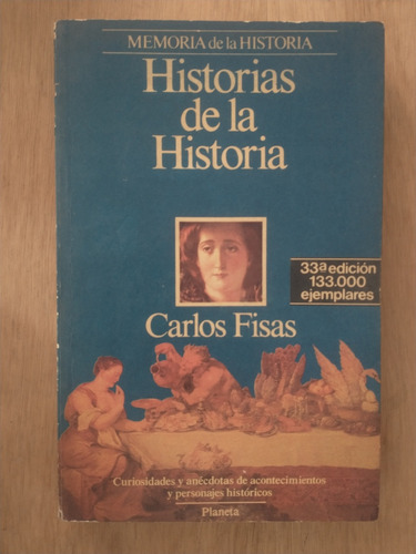 Historias De La Historia - Carlos Fisas