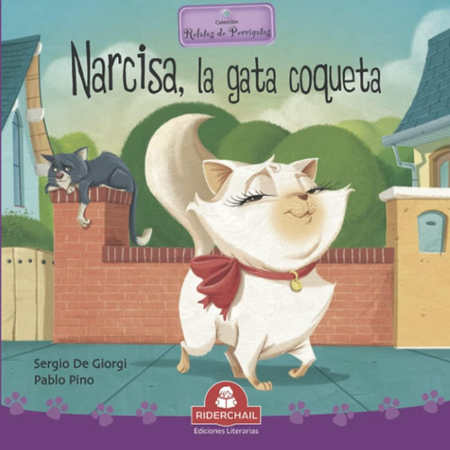 Libro: Narcisa, La Gata Coqueta: Colección Relatos De Perros