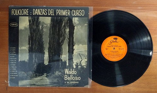 Waldo Belloso Folklore Danzas Del Primer Curso Disco Lp Vini