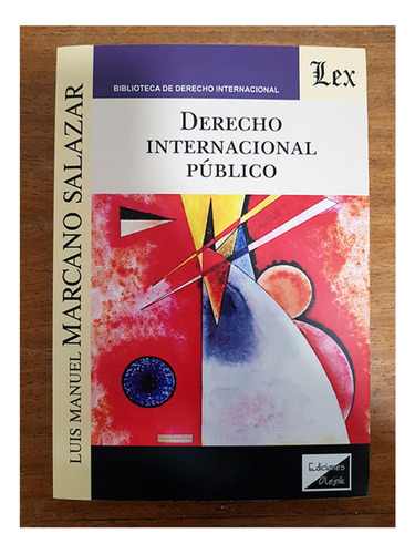 Derecho Internacional Publico - Marcano Salazar, Luis M