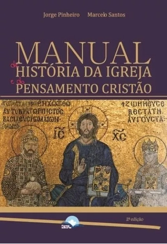 Manual Da História Da Igreja E Do Pensamento Cristão