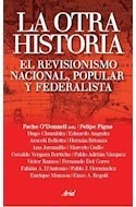 Libro Otra Historia El Revisionismo Nacional Popular Y Feder