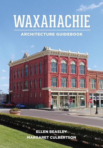 Libro: Waxahachie Architecture Guidebook