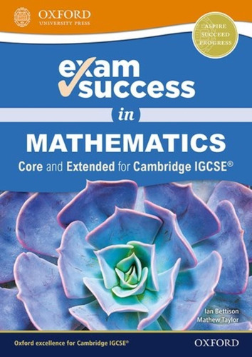 Exam Success In Mathematics For Cambridge Igcse (core And Ex