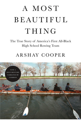 Book : A Most Beautiful Thing The True Story Of Americas...