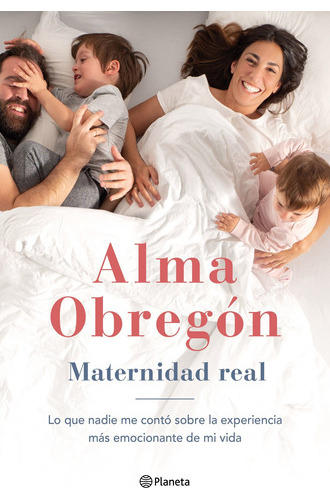 Maternidad Real - Obregón, Alma - * 