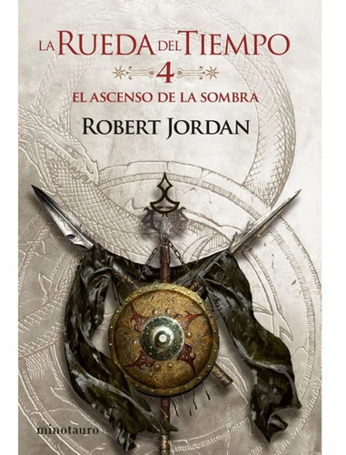 El Ascenso De La Sombra Nº 04 Robert Jordan