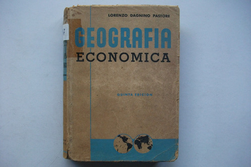 Geografía Económica - Lorenzo Dagnino Pastore - 5° Edic