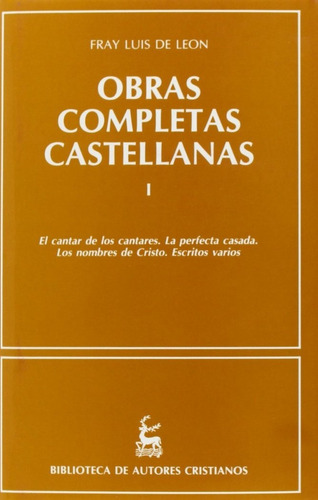 Obras Completas Castellanas De Fray Luis De Leon. (t.1) -...
