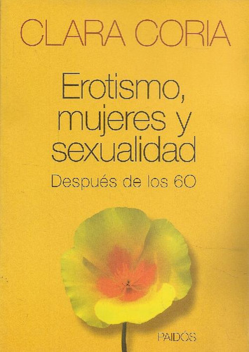 Libro Erotismo, Mujeres Y Sexualidad De Clara Coria