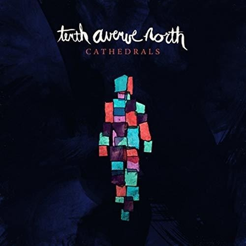 Tenth Avenue North Cathedrals Usa Import Cd Nuevo