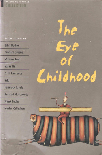 The Eye Of Childhood, Oxford Bookworms Collection