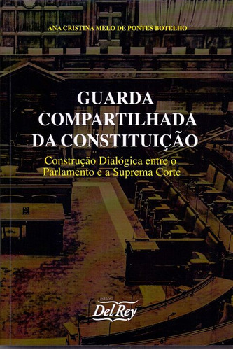 Libro Guarda Compartilhada Da Constituicao 01ed 20 De Botelh