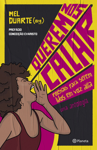 Querem Nos Calar: Poemas Para Serem Lidos Em Voz Alta, De Duarte, Mel/ () Brandão, Lela/ (prefácio) Evaristo, Conceição. Editora Planeta, Capa Mole Em Português, 2019