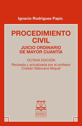 Procedimiento Civil / Juicio Ordinario De Mayor Cuantia 
