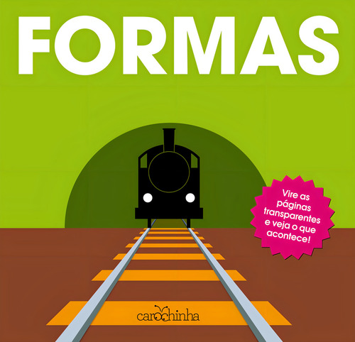 Formas, de George, Patrick. Série Vire e Descubra, vol. 3. Editorial Estúdio da Carochinha Produção Editorial Ltda - EPP,Patrick George, capa dura em português, 2016