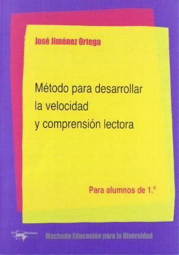 Metodo Para Desarrollar La Velocidad Yprension L, De Jiménez Ortega, José. Editorial Antonio Machado Libros En Español