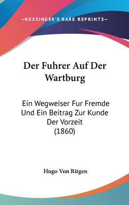 Libro Der Fuhrer Auf Der Wartburg: Ein Wegweiser Fur Frem...