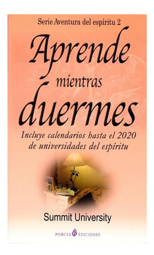 Aprende Mientras Duermes Summit University