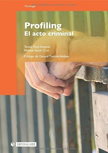 Libro : Profiling. El Acto Criminal. Prologo De Gerard...