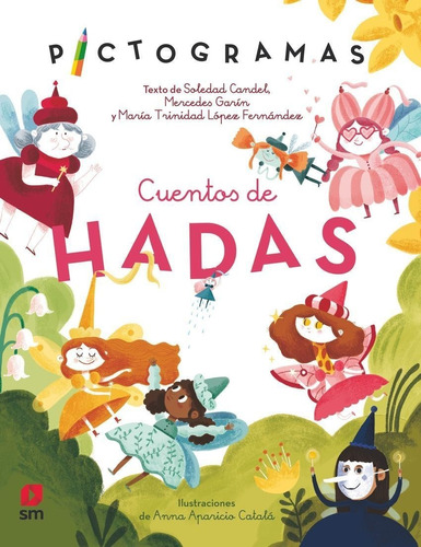 Libro: Cuentos De Hadas. Garin, Mercedes/candel, Soledad. Sm