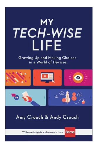 comprar Libro: Mi Vida Tecnológica: Crecer Y Tomar Decisiones En Un