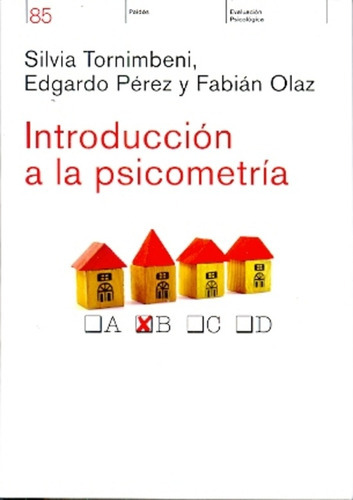 Introducción A La Psicometría, De Tornimbeni Perez Y Olaz. Editorial Paidós, Edición 1 En Español