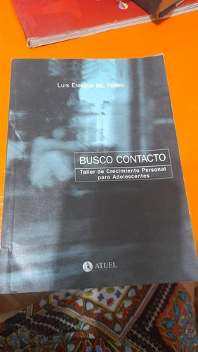 Busco Contacto Luis Enrique Del Yerro Atuel D3