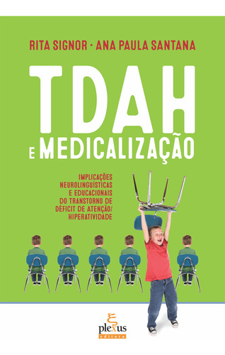 Tdah E Medicalização, De Ana Paula Santana. Plexus Editora, Capa Mole Em Português