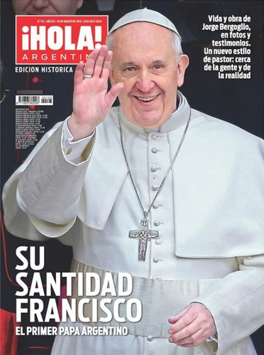 Revista Hola Argentina 122 Papa Francisco 16/3/2013 