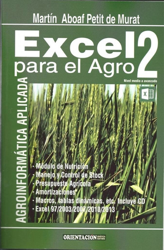 Petit De Murat: Excel Para Agro 2. Agroinformática Aplicada