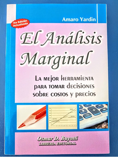 El Analisis Marginal La Mejor Herramienta Yardin Buyatti