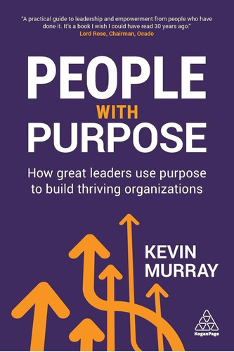 Libro People With Purpose: How Great Leaders Use Purpose T