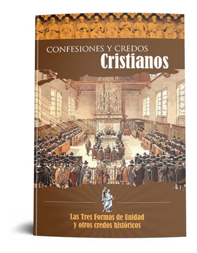 Confesiones Y Credos Cristianos