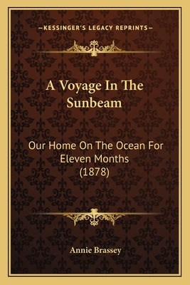 Libro A Voyage In The Sunbeam: Our Home On The Ocean For ...