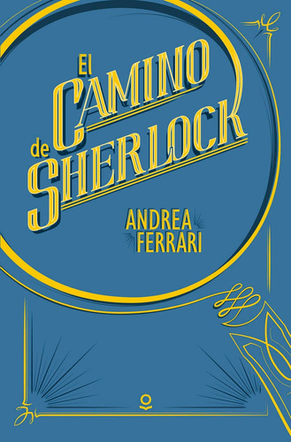 Camino De Sherlock,el - Ferrari,andrea