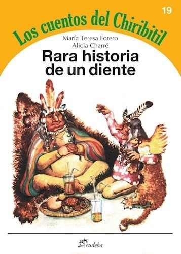 Rara Historia De Un Diente - Forero, María Teresa (papel)