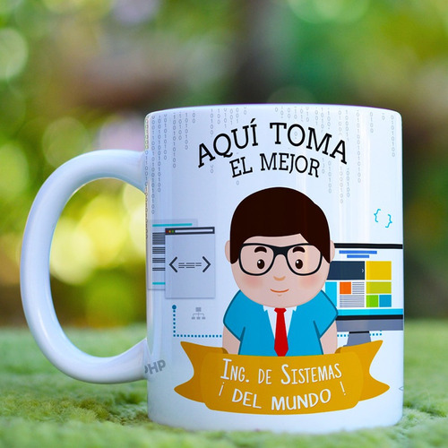 Mug Aquí Toma El Mejor Ingeniero De Sistemas